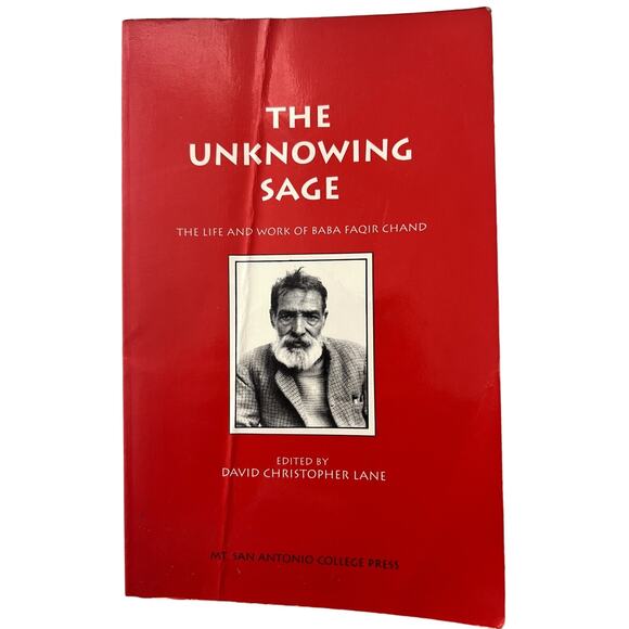 THE UNKNOWING SAGE: THE LIFE AND WORK OF BABA FAQIR CHAND By David Christopher - Picture 1 of 4